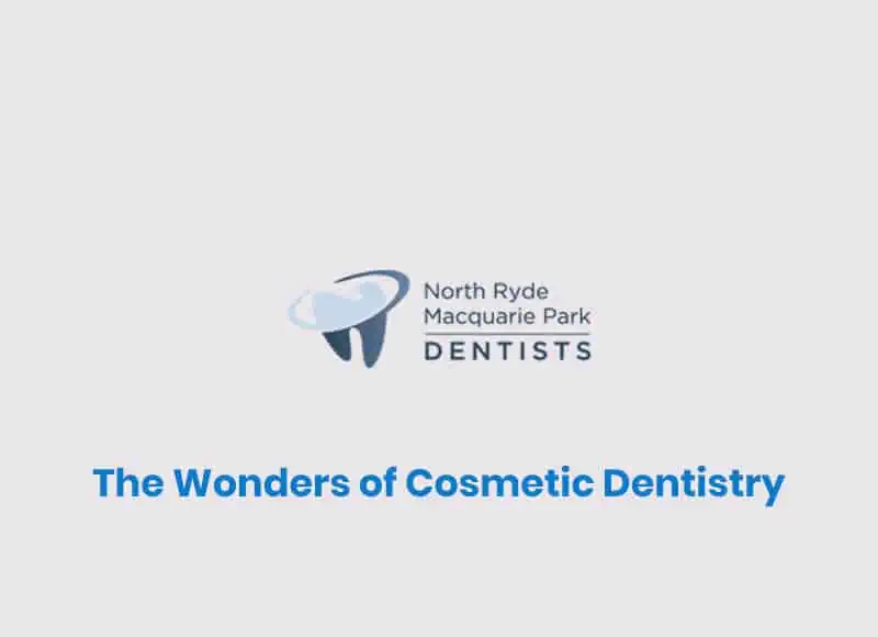 The Wonders of Cosmetic Dentistry